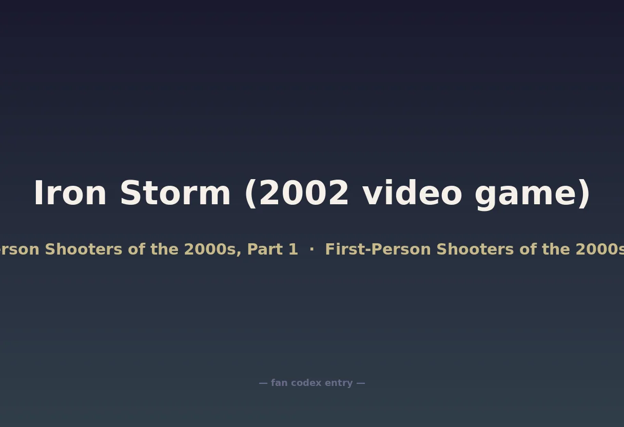 Iron Storm (2002 video game)