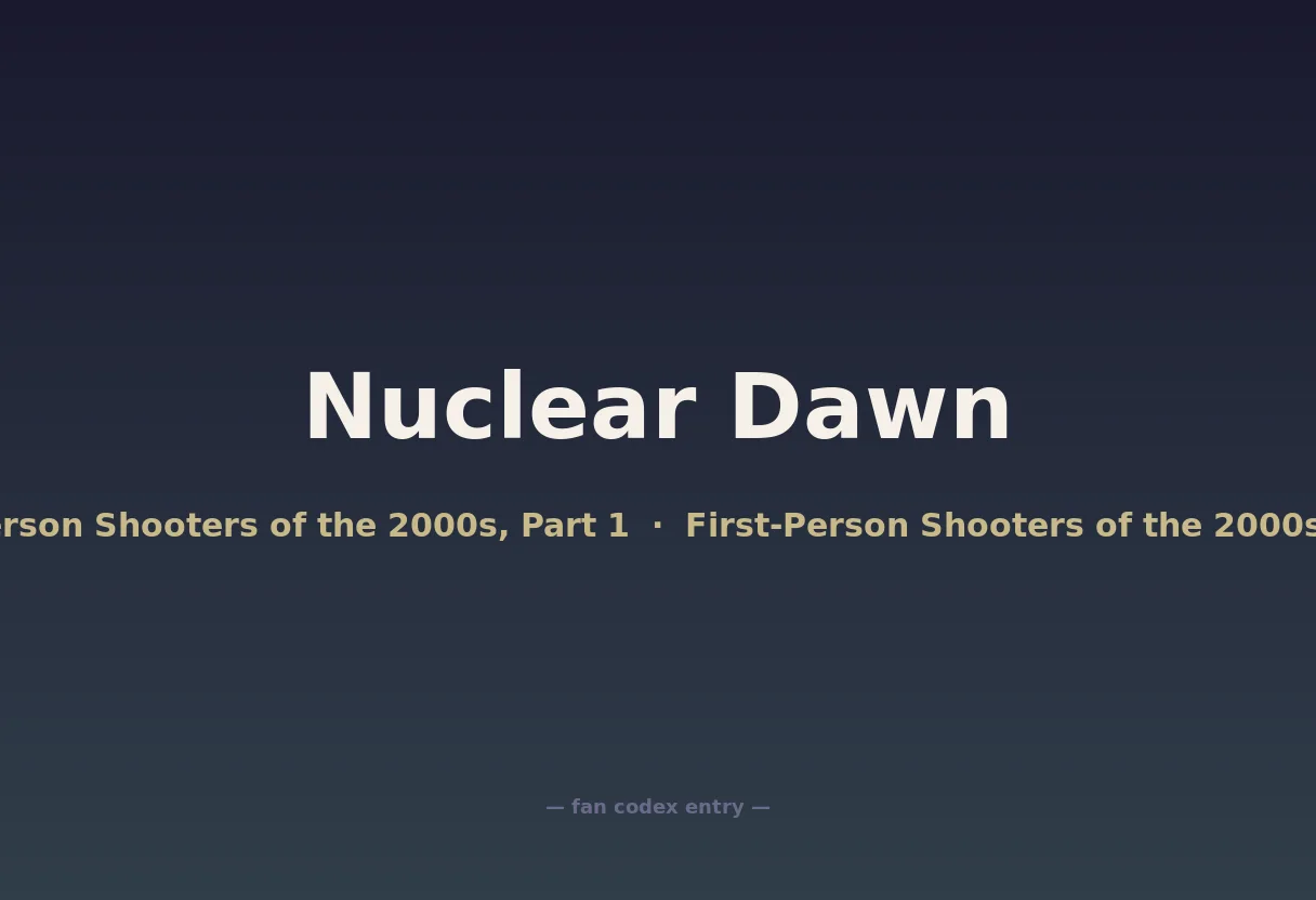 Nuclear Dawn