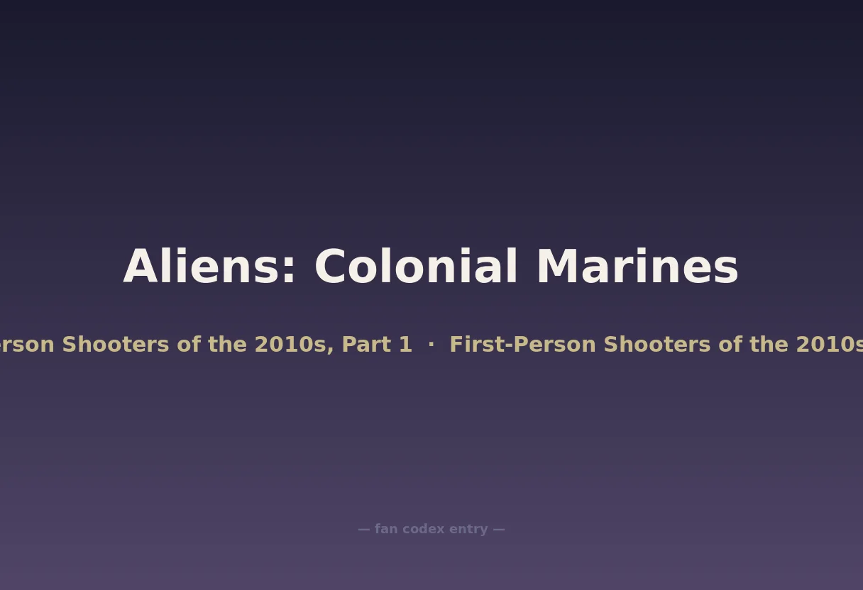 Aliens: Colonial Marines