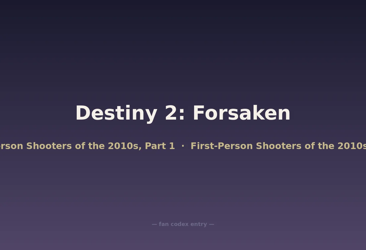 Destiny 2: Forsaken