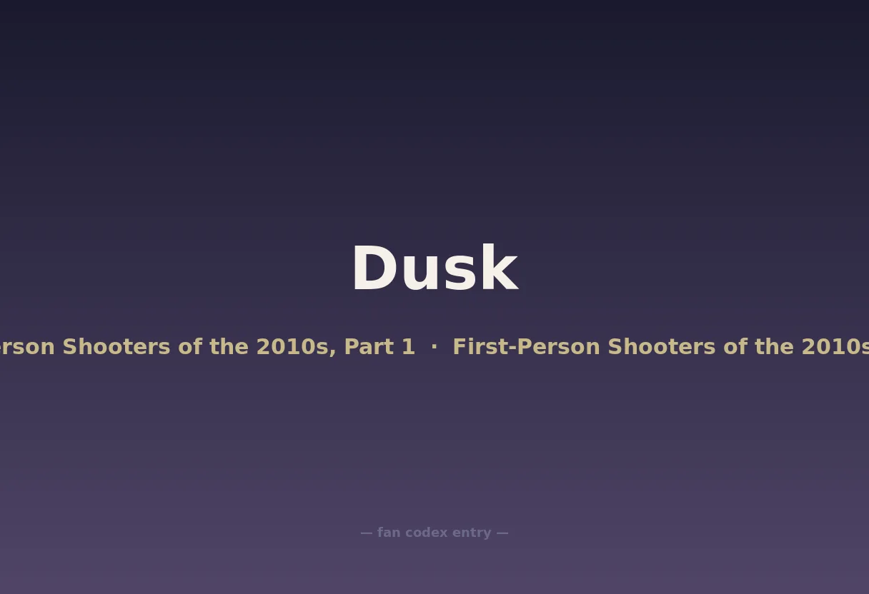 Dusk