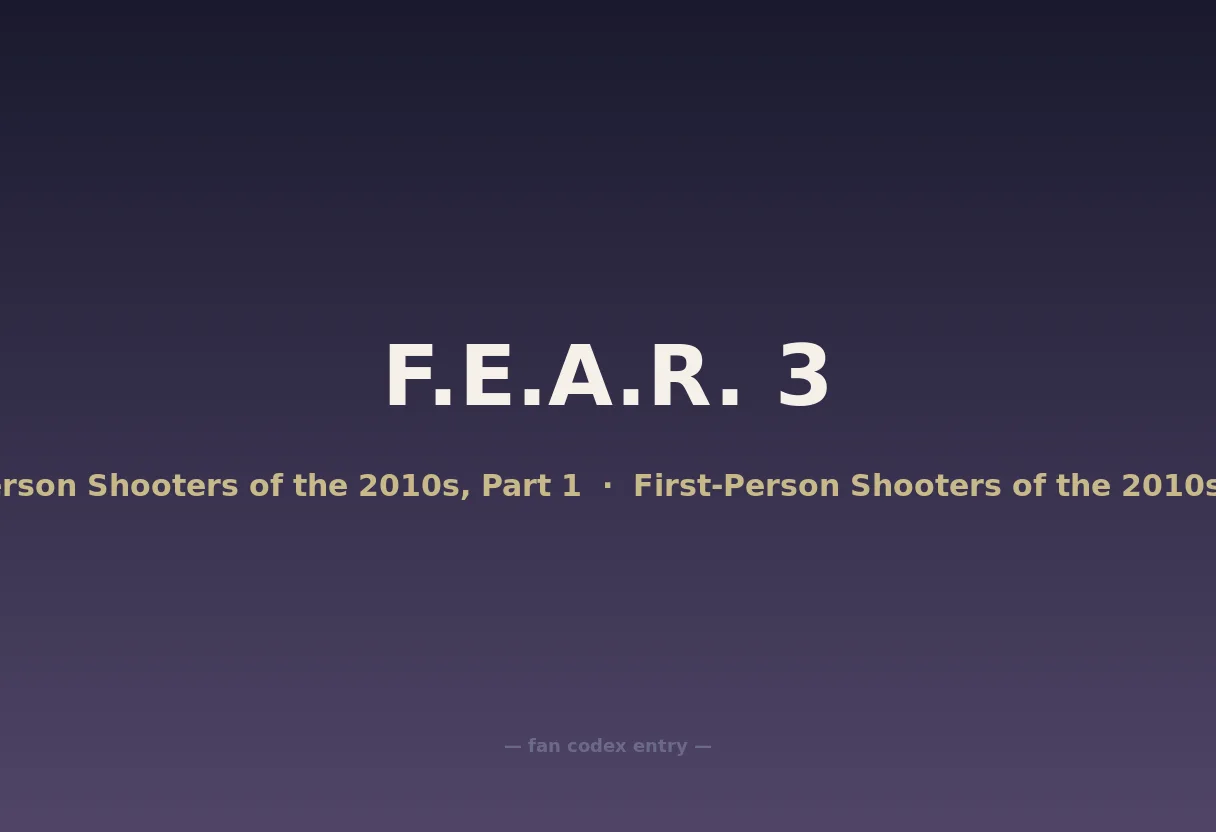 F.E.A.R. 3