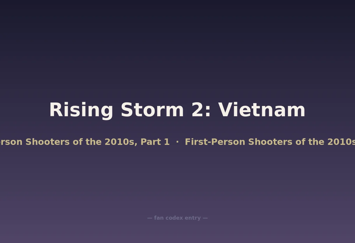 Rising Storm 2: Vietnam