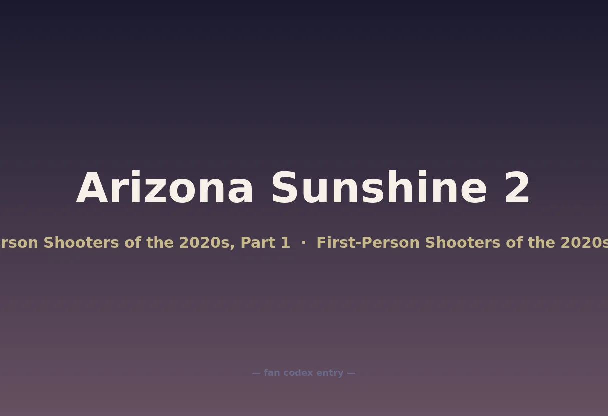 Arizona Sunshine 2