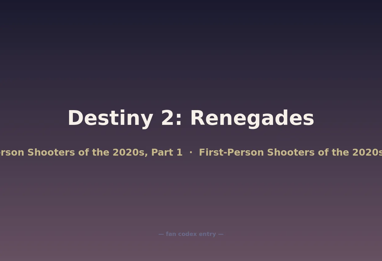 Destiny 2: Renegades