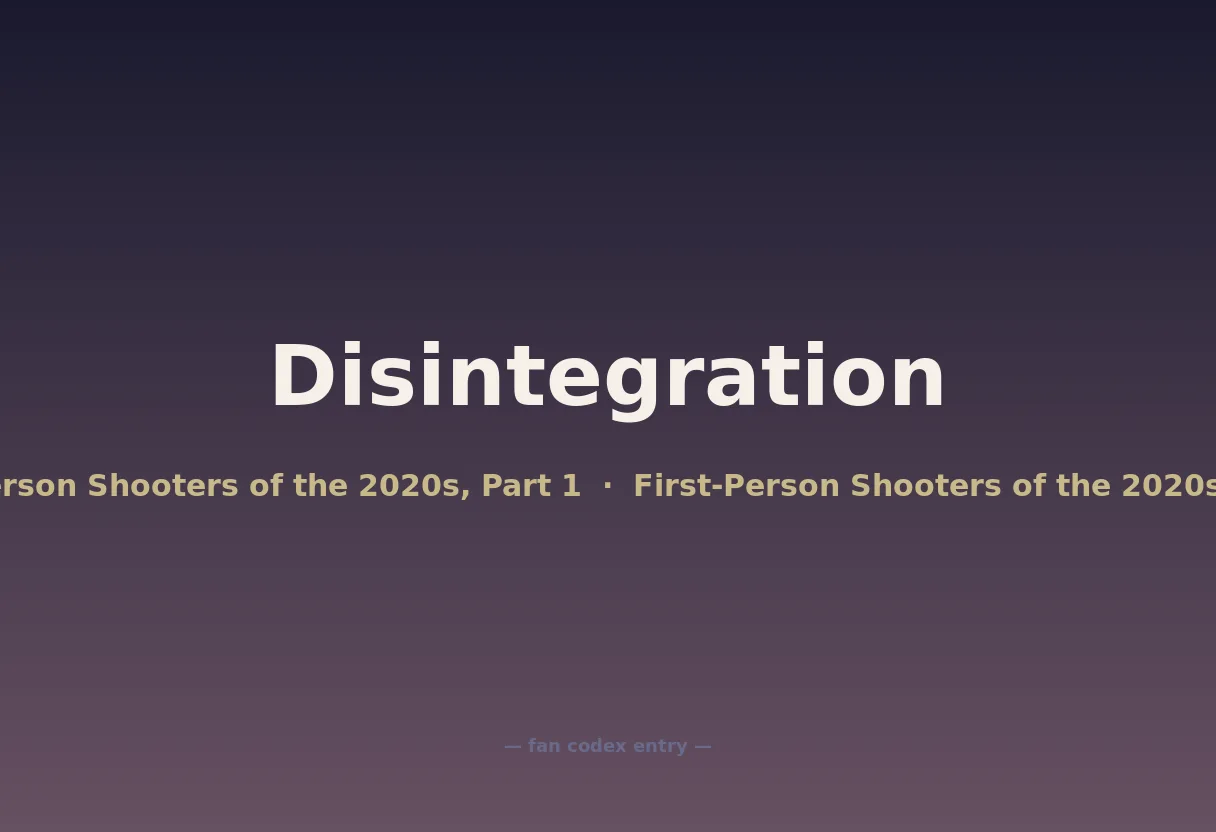 Disintegration