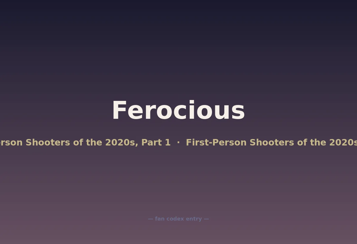 Ferocious