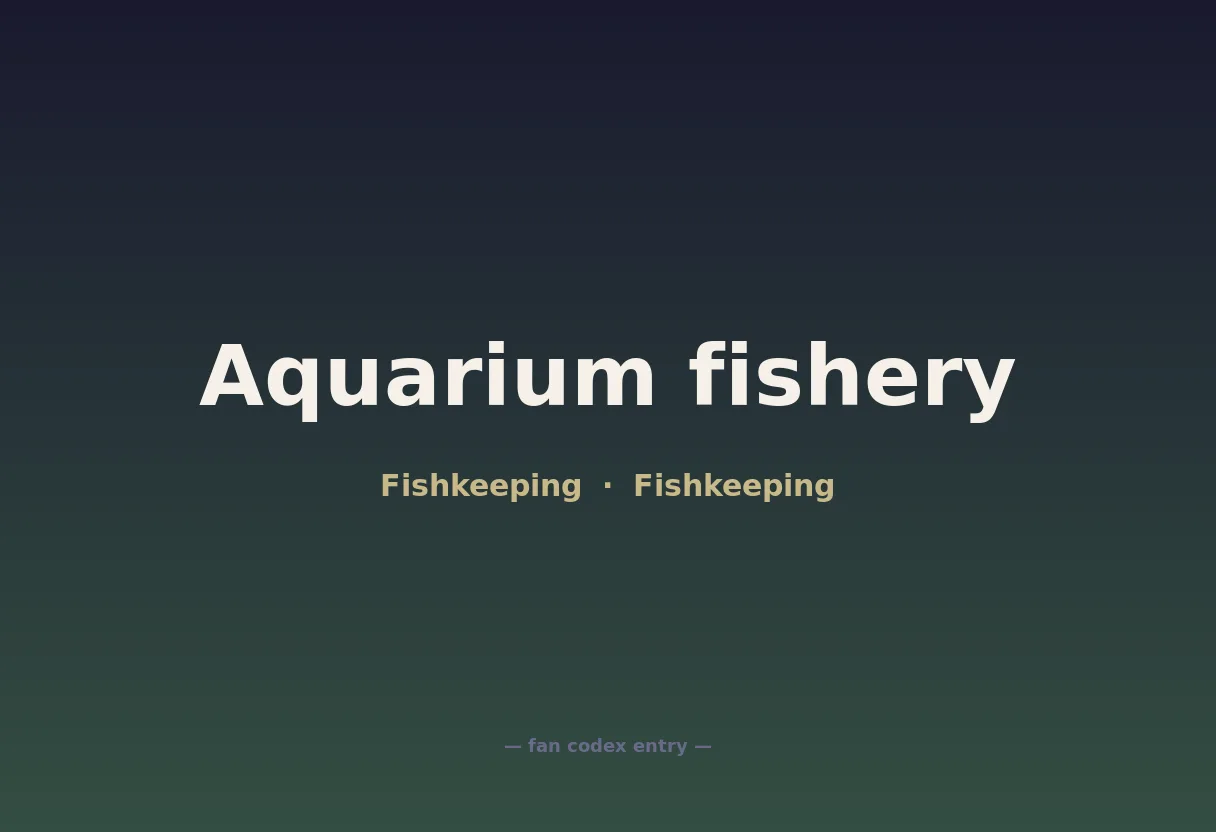 Aquarium fishery