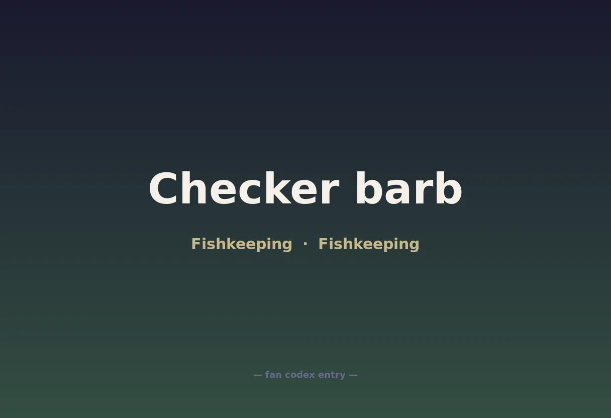 Checker barb