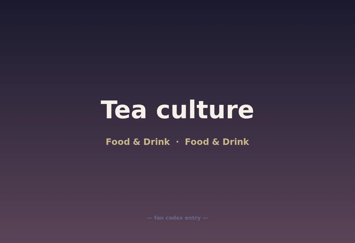 Tea culture