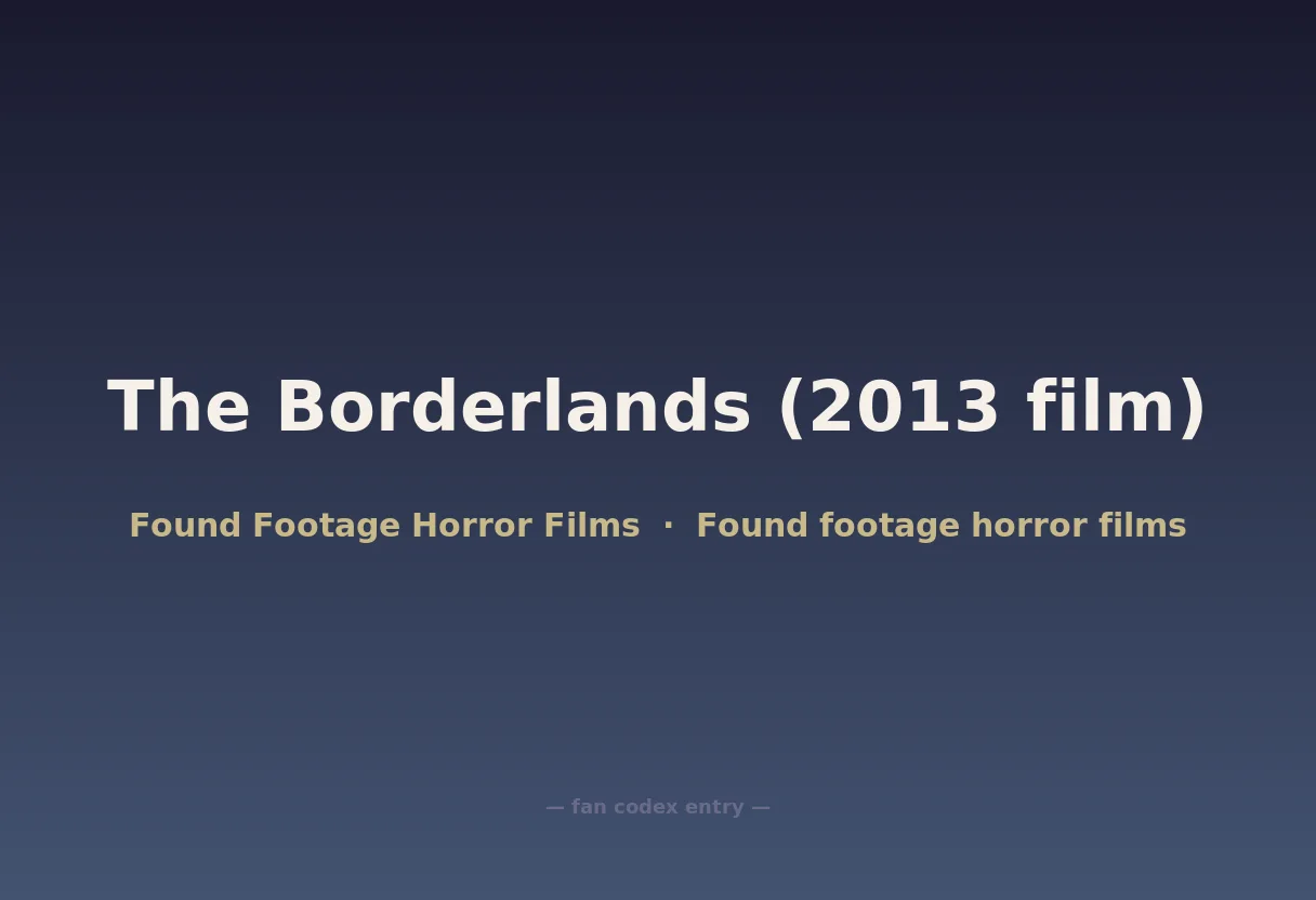 The Borderlands (2013 film)