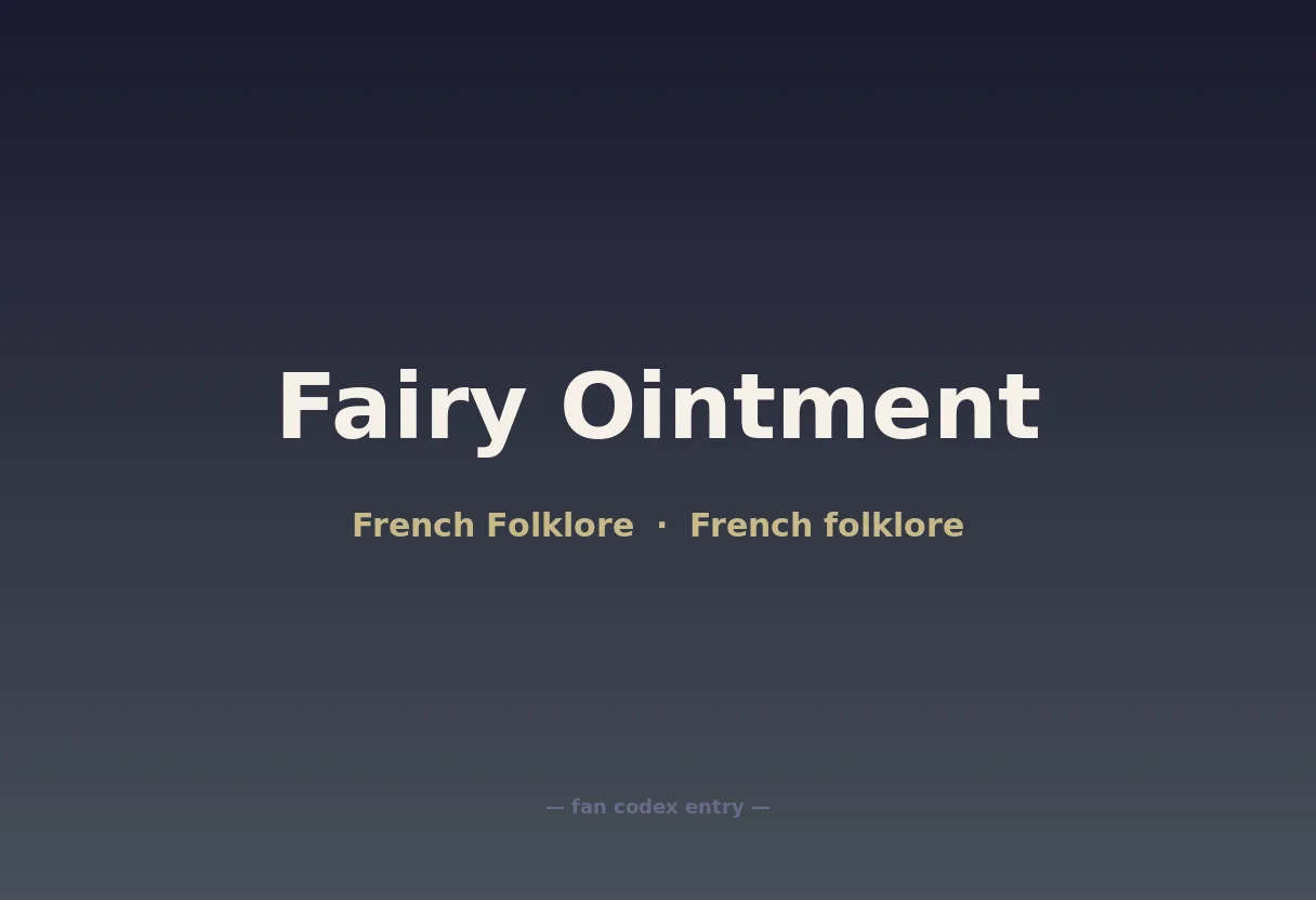 Fairy Ointment