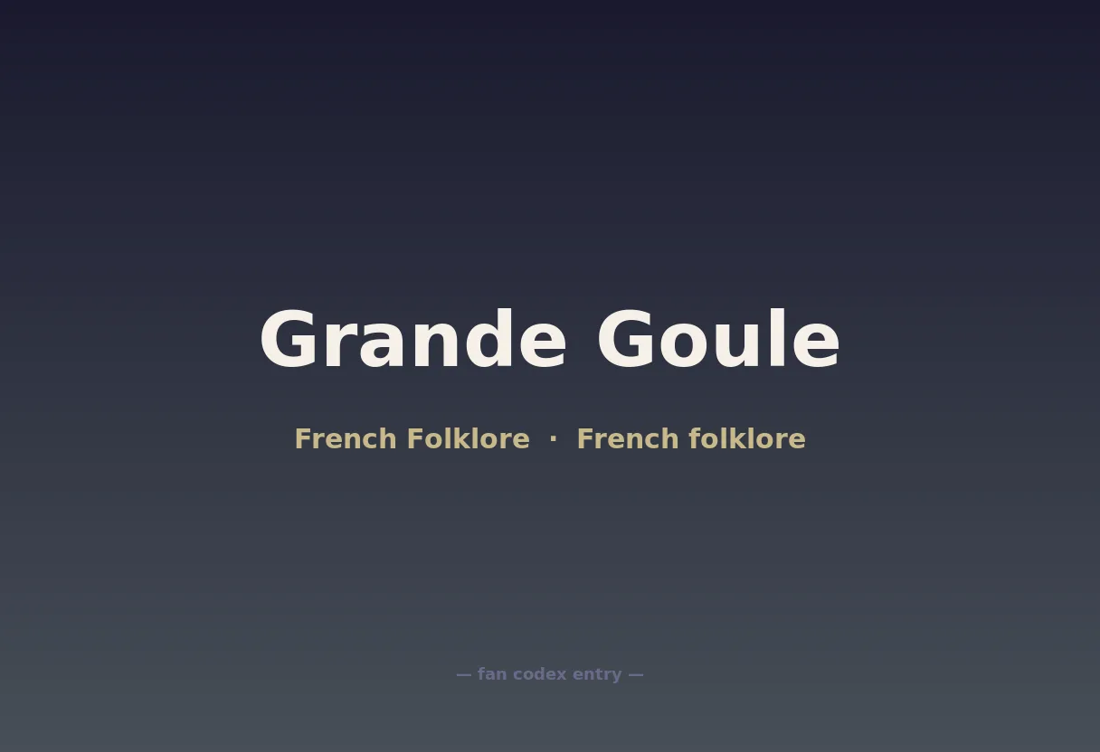 Grande Goule