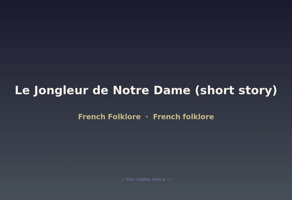Le Jongleur de Notre Dame (short story)