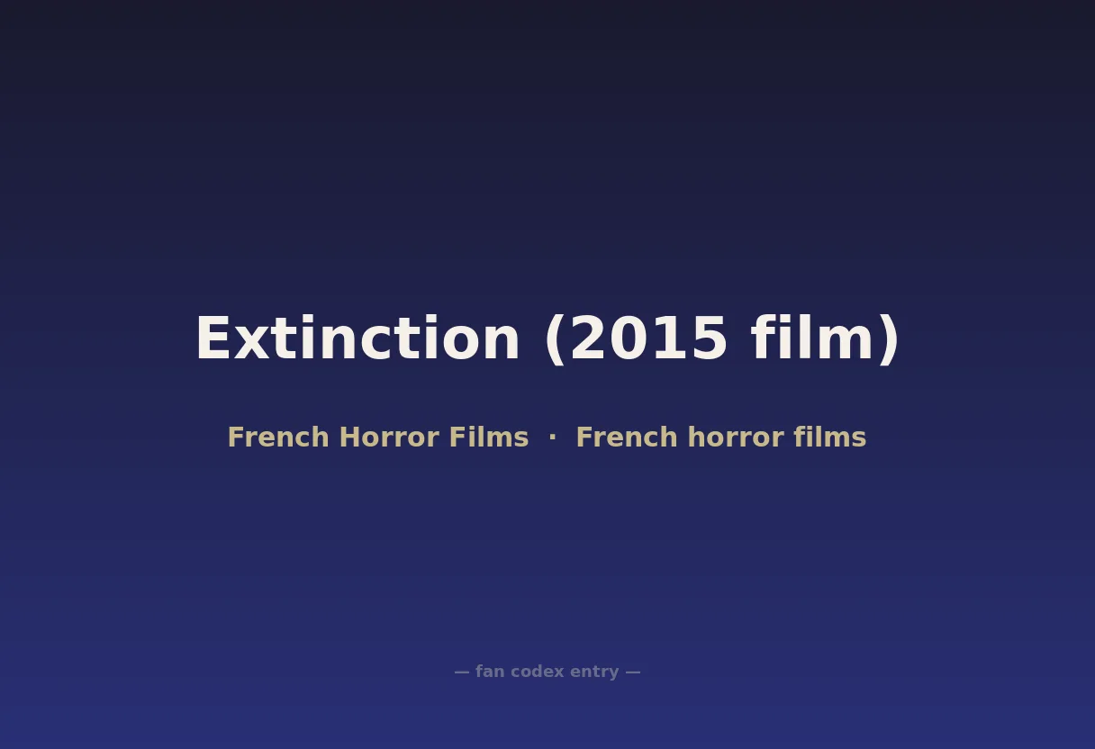 Extinction (2015 film)