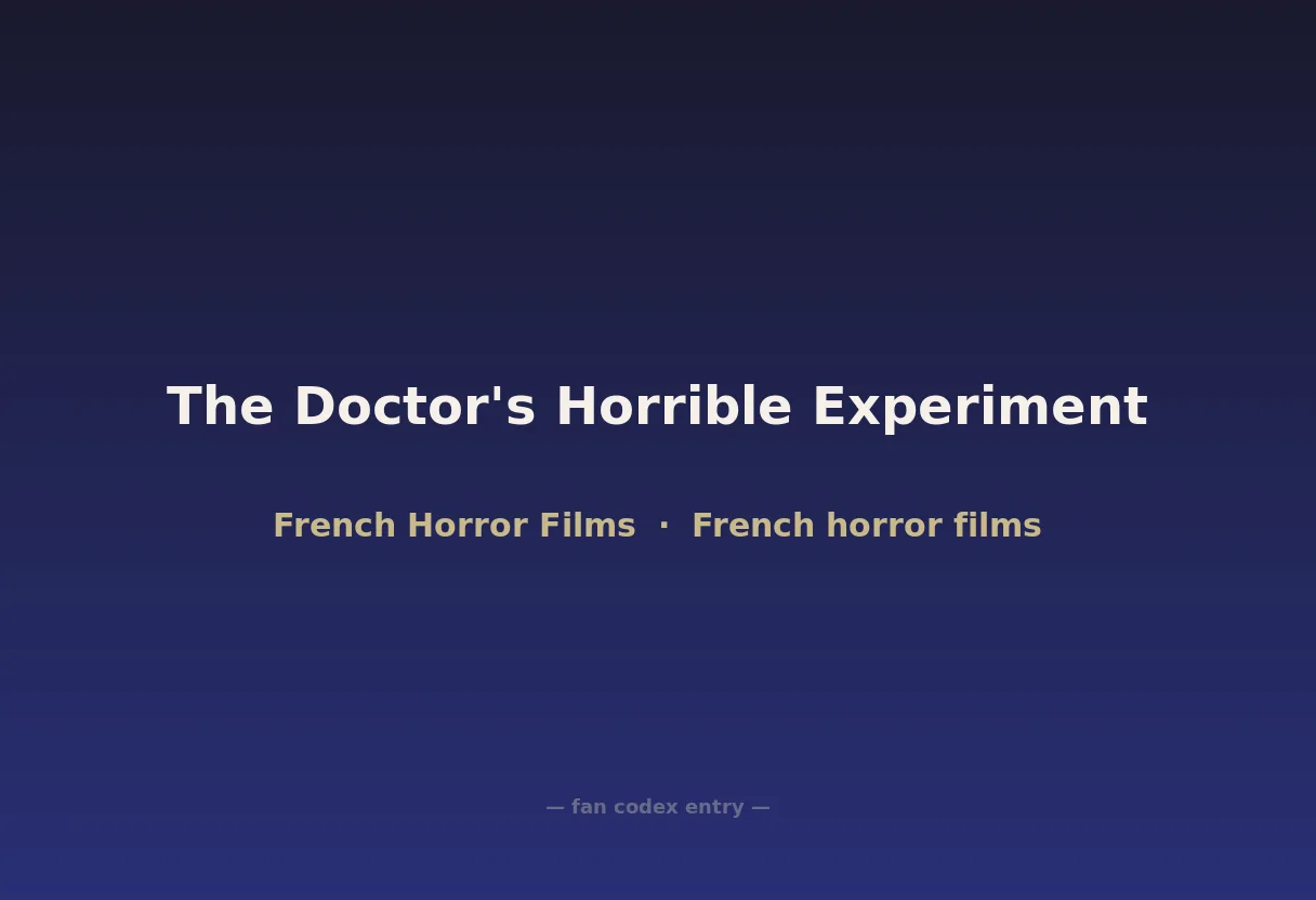 The Doctor's Horrible Experiment