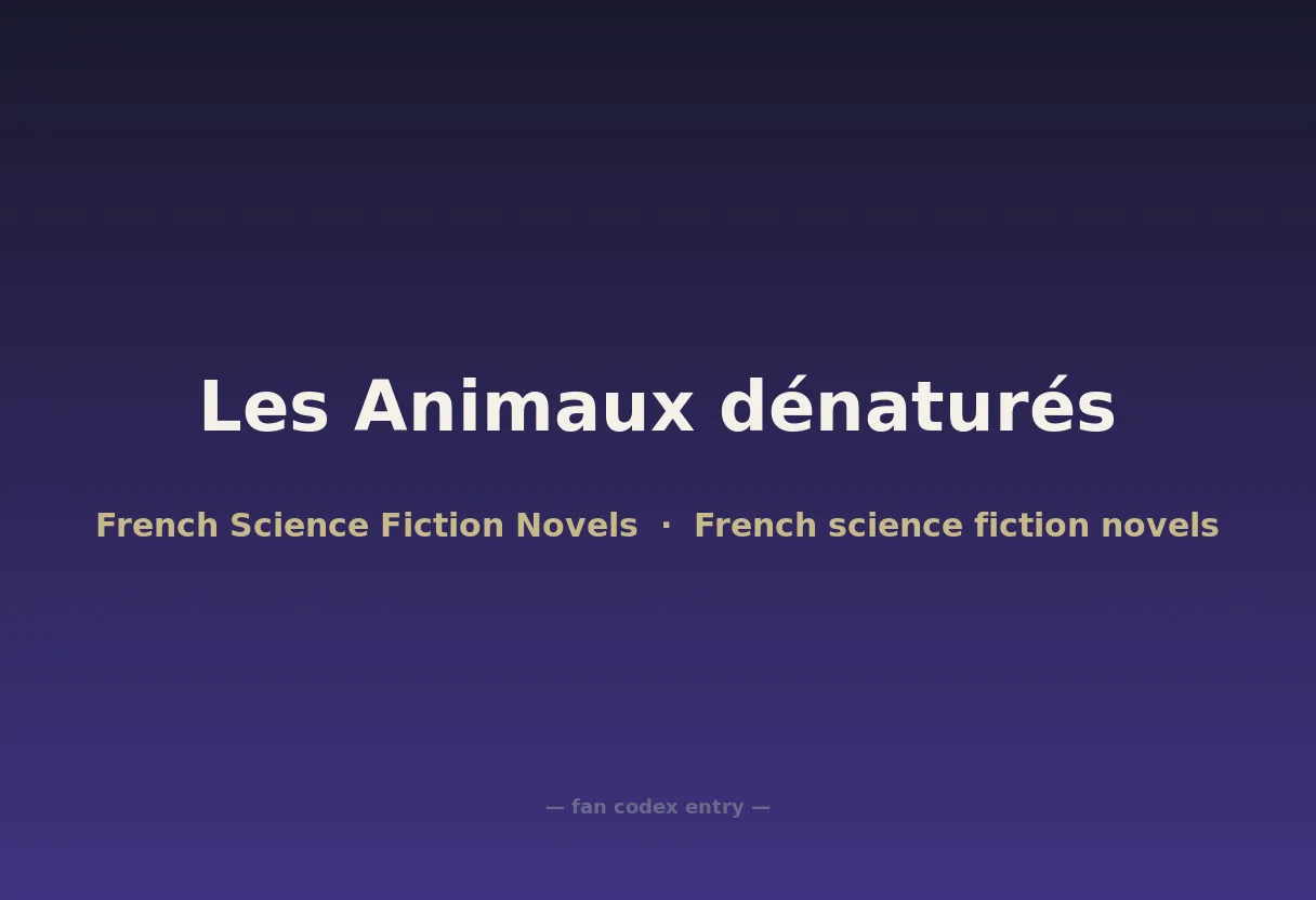 Les Animaux dénaturés