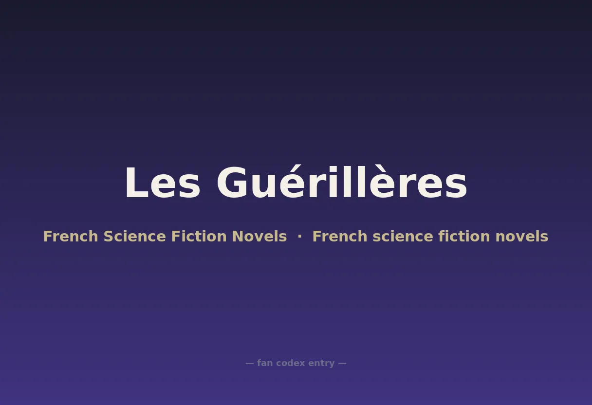 Les Guérillères