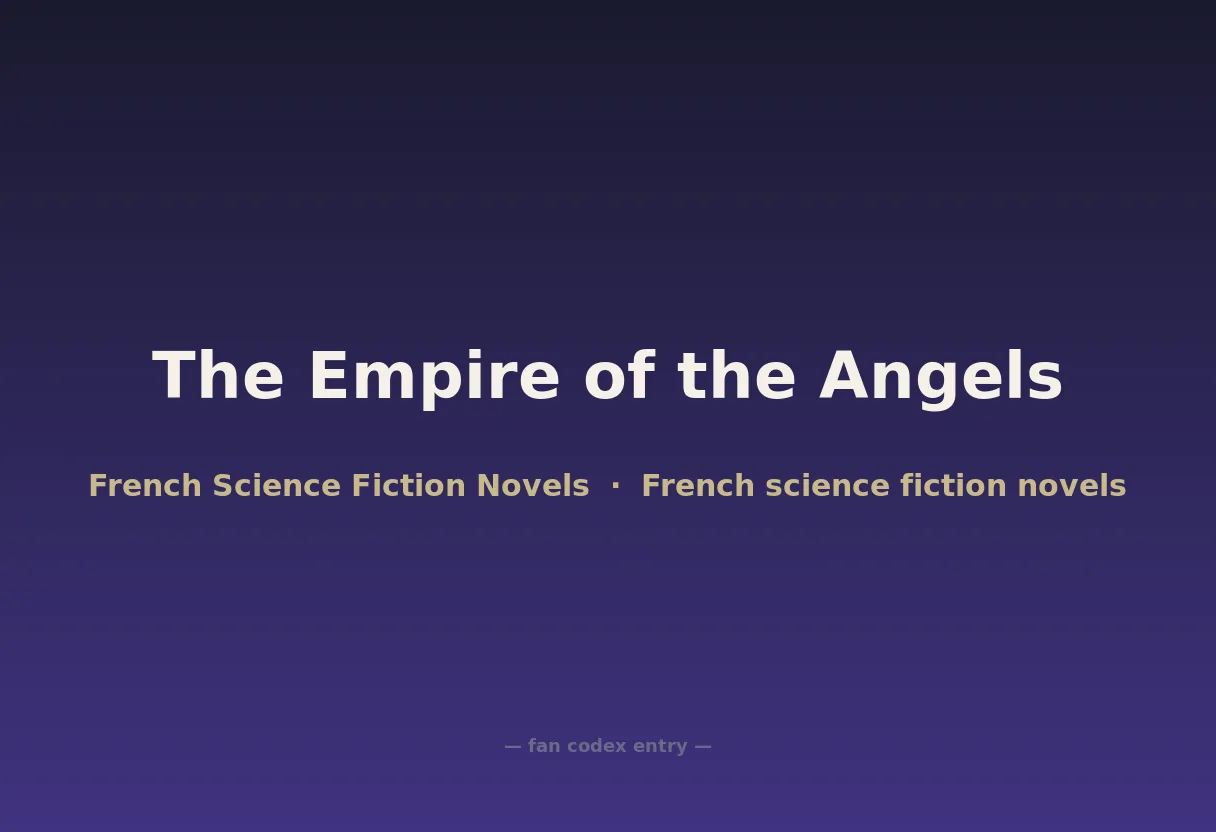The Empire of the Angels