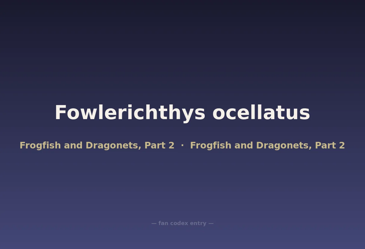 Fowlerichthys ocellatus
