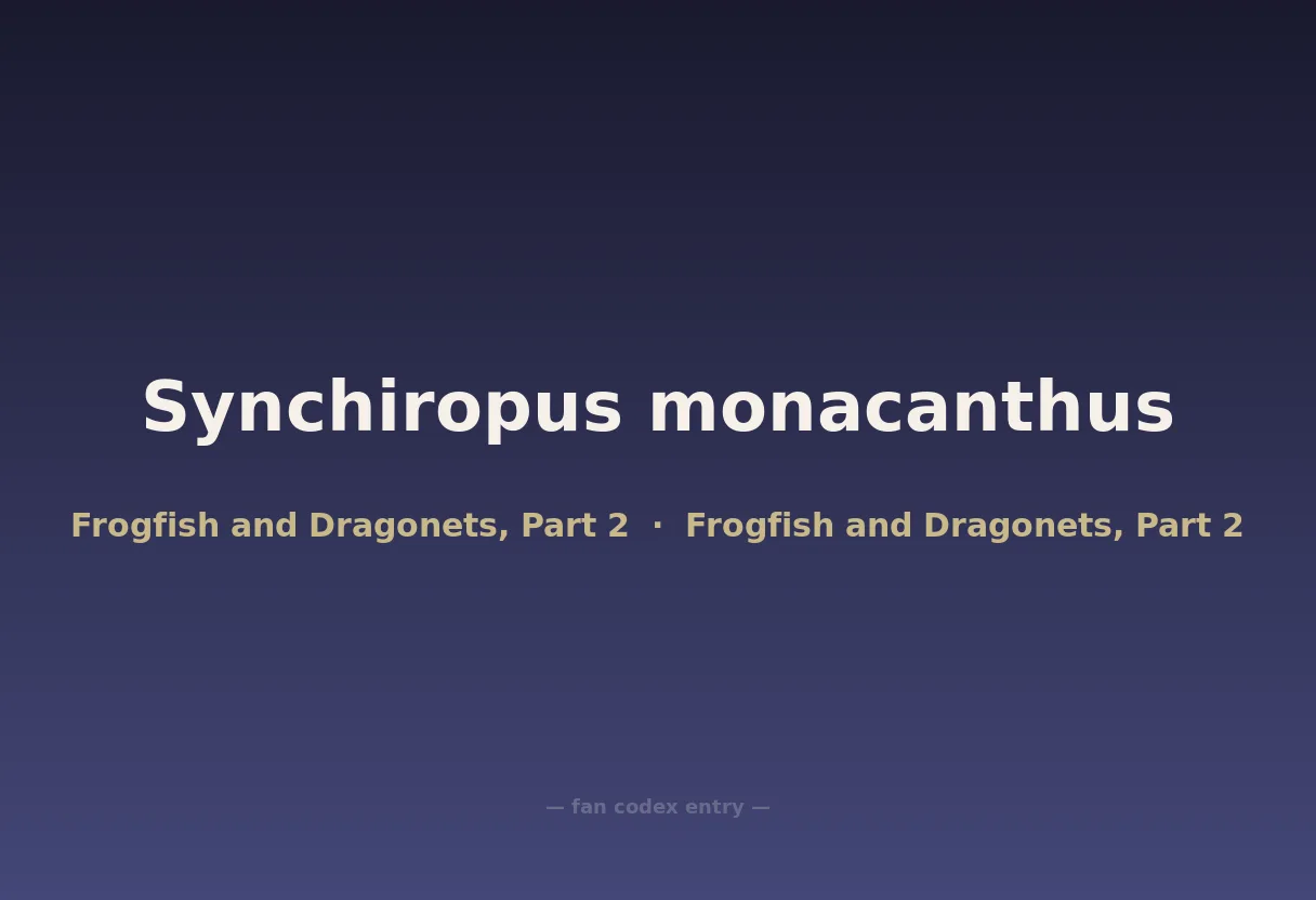 Synchiropus monacanthus