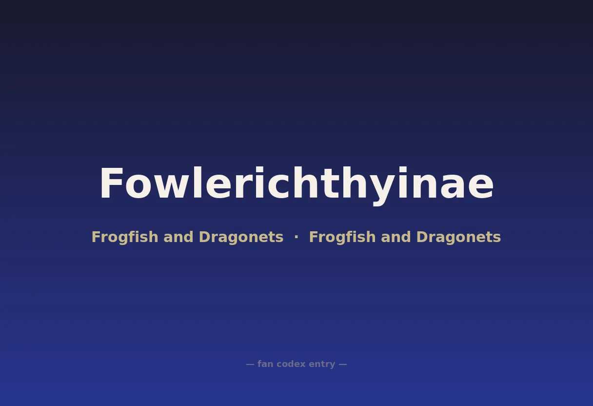 Fowlerichthyinae