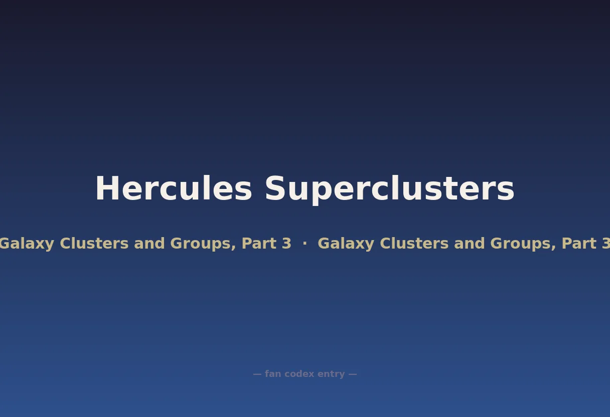 Hercules Superclusters