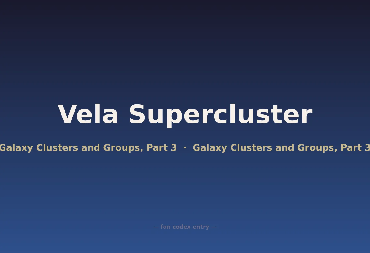 Vela Supercluster