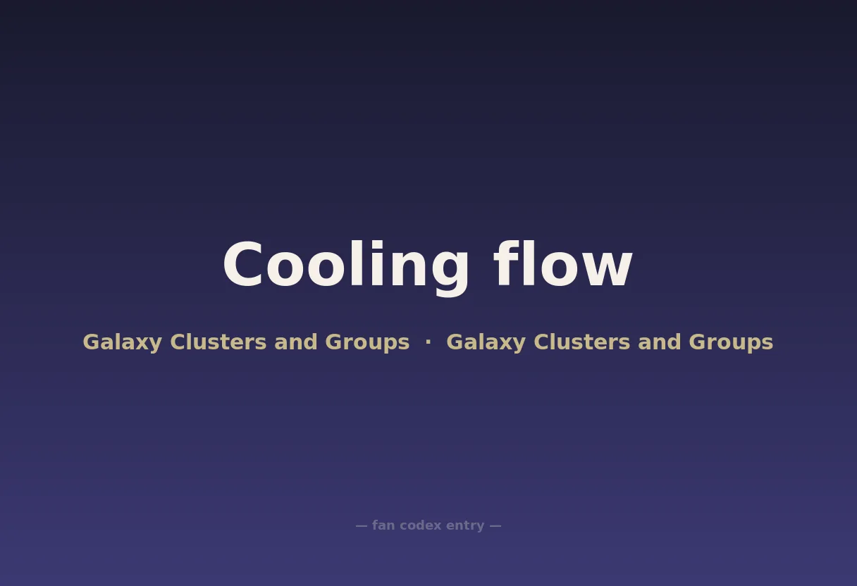 Cooling flow
