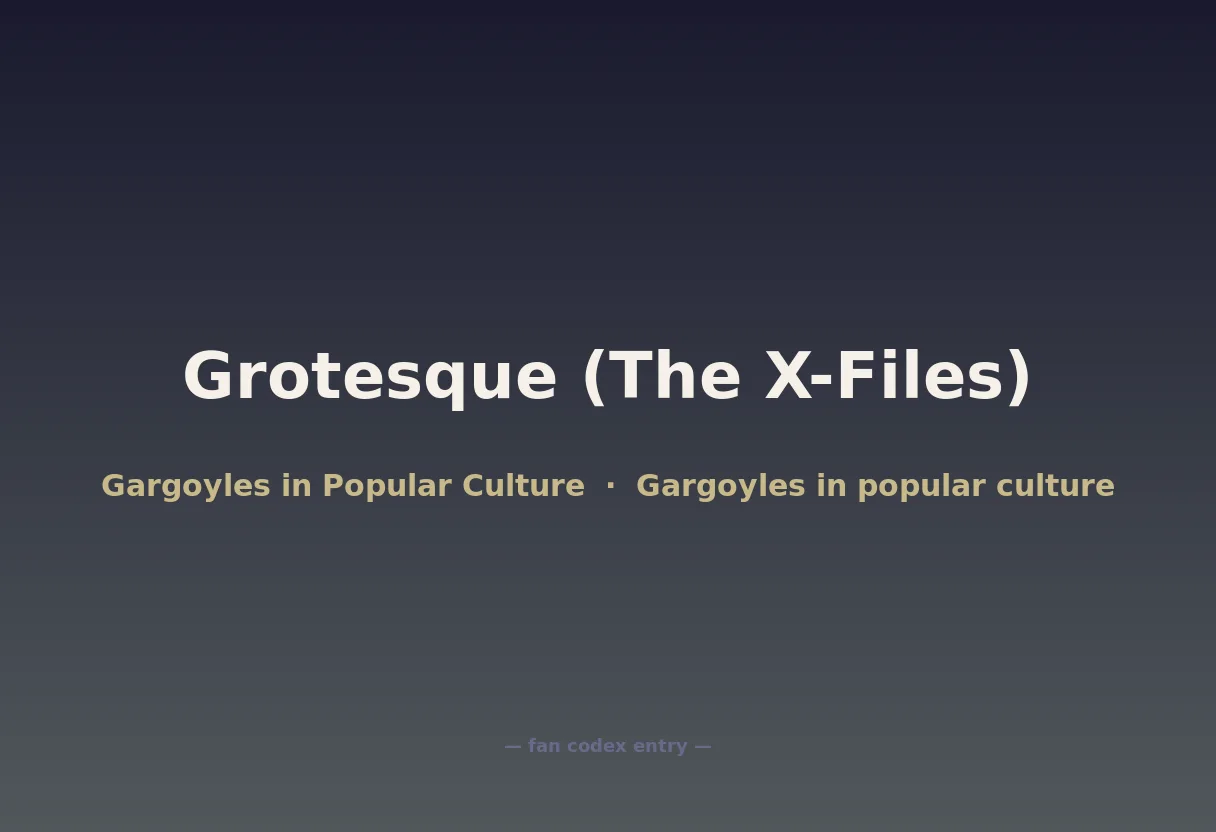 Grotesque (The X-Files)