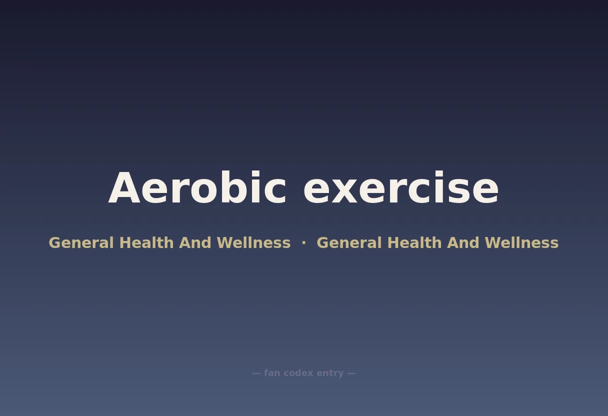 Aerobic exercise