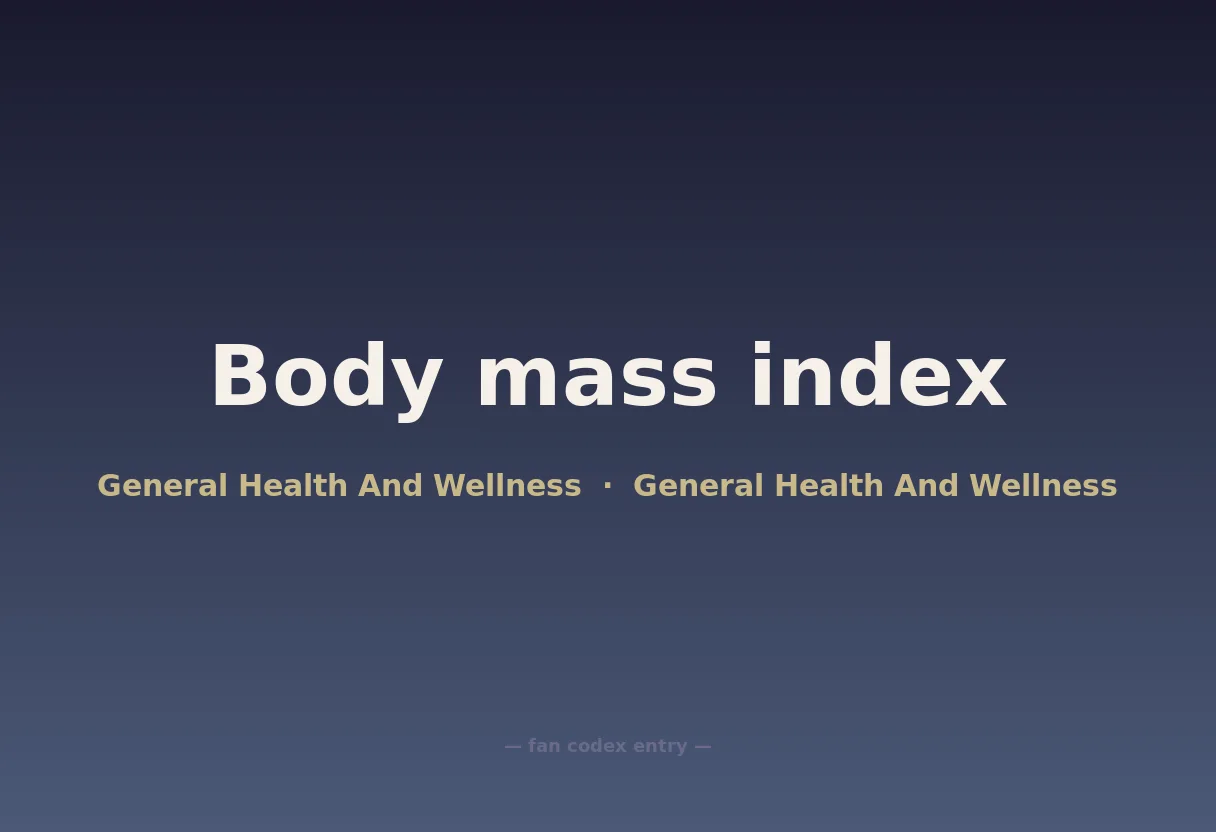 Body mass index