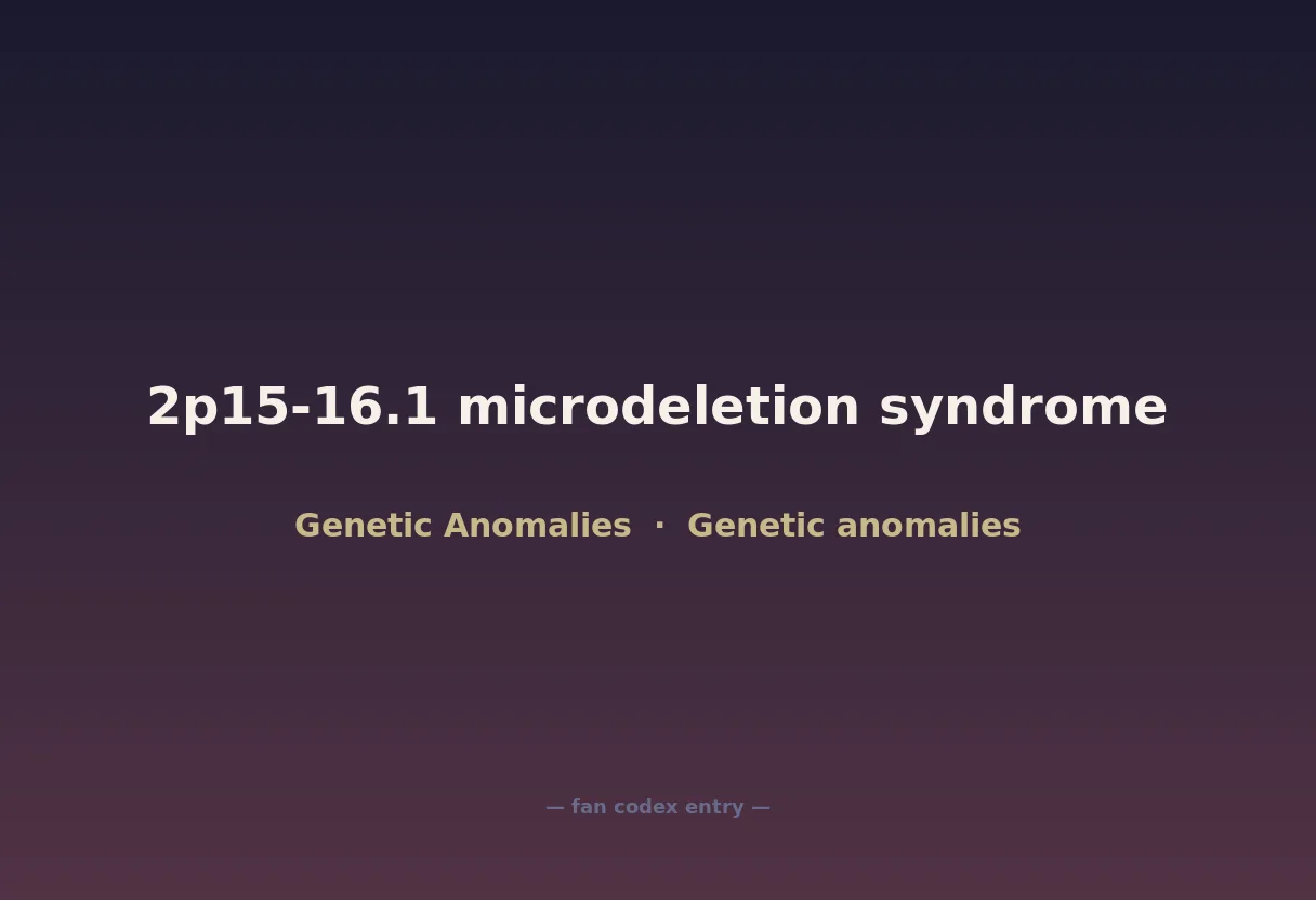 2p15-16.1 microdeletion syndrome
