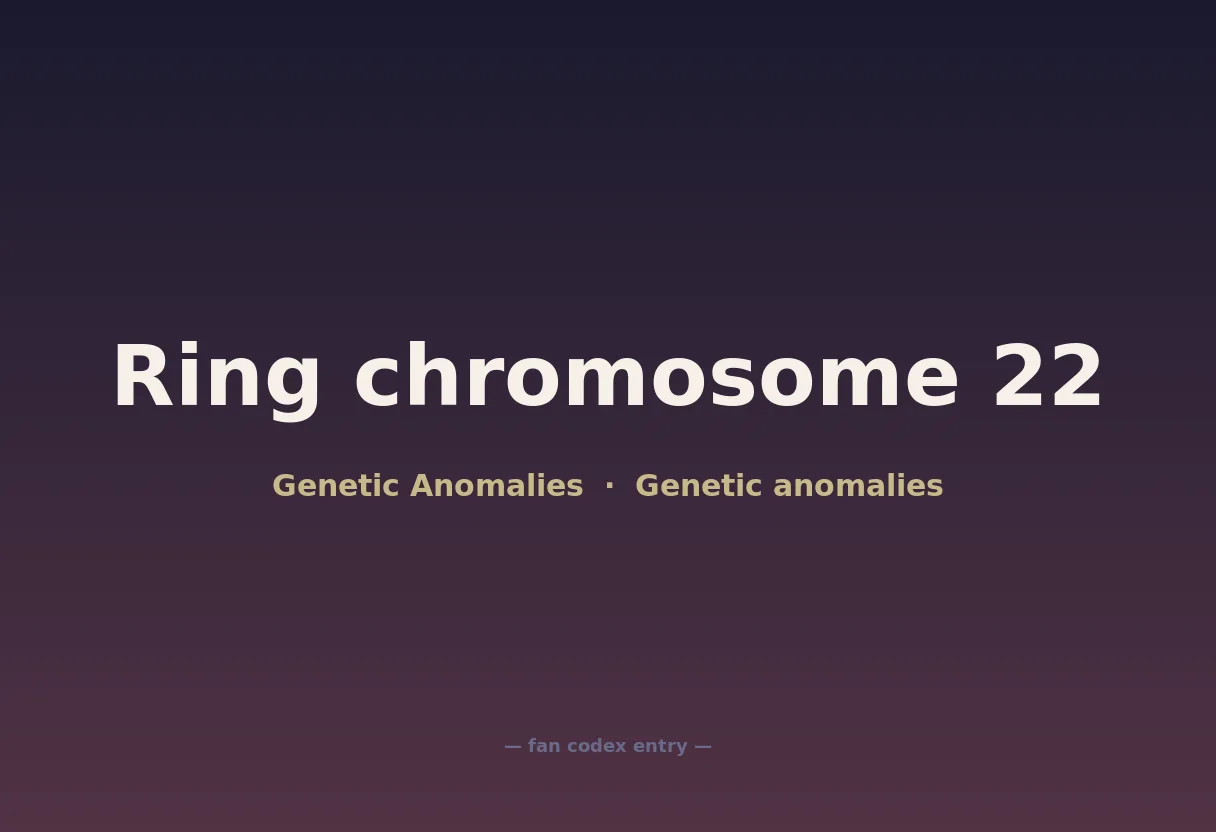 Ring chromosome 22