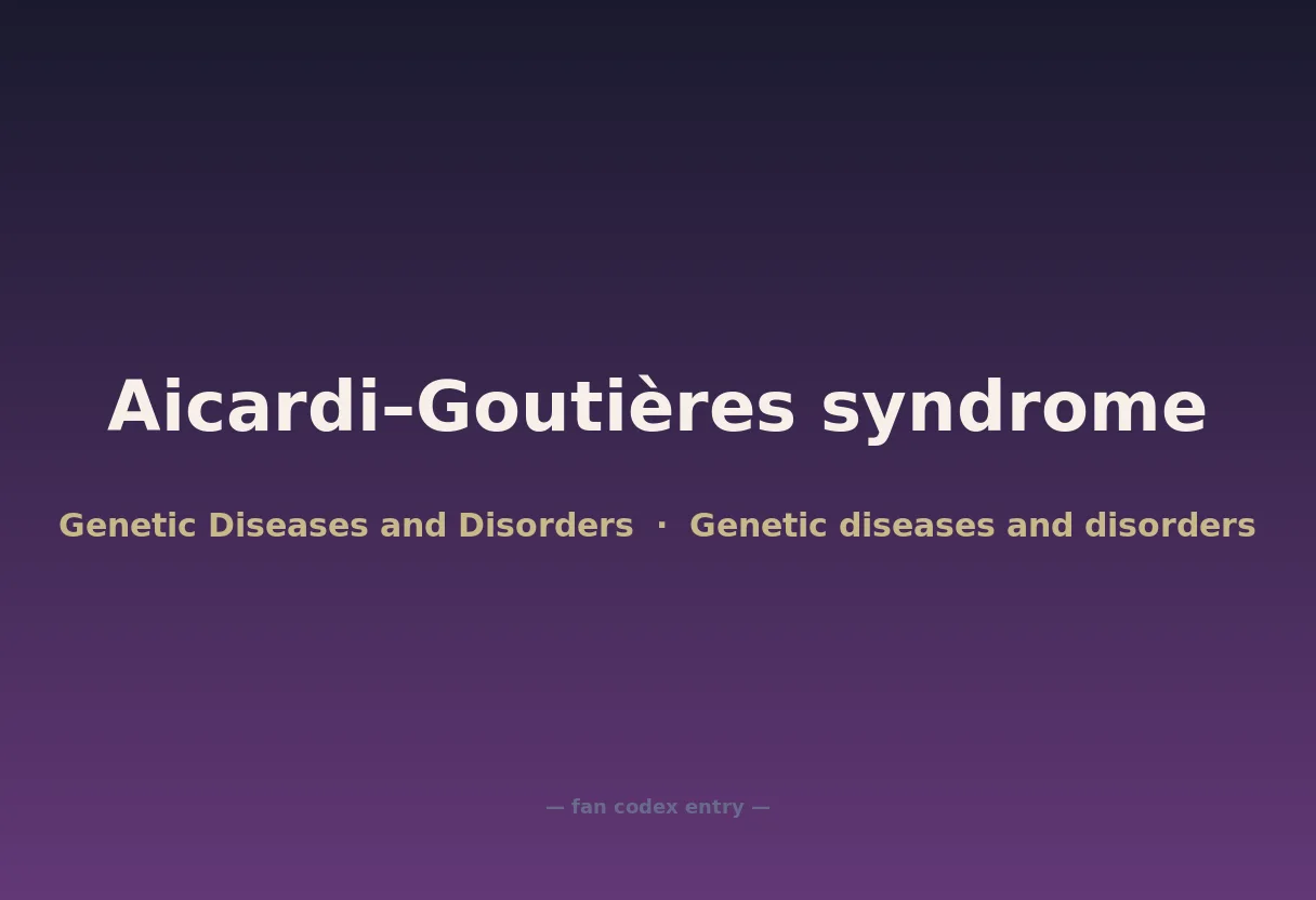 Aicardi–Goutières syndrome