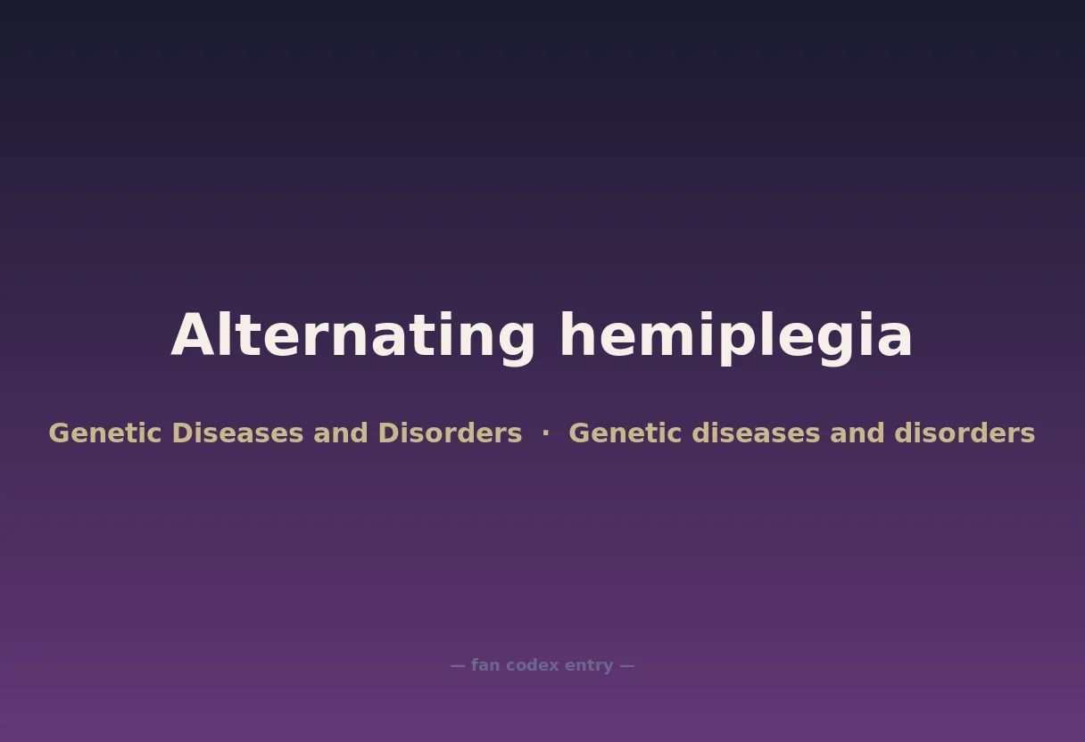Alternating hemiplegia