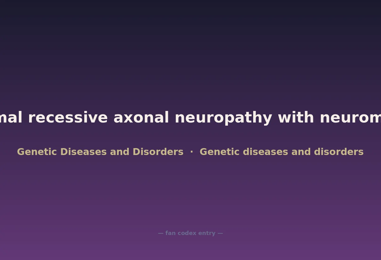 Autosomal recessive axonal neuropathy with neuromyotonia