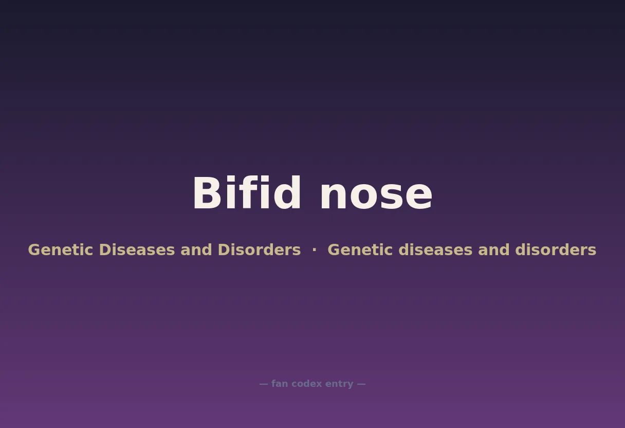 Bifid nose