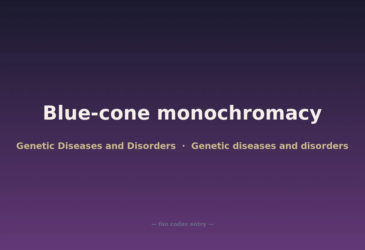 Blue-cone monochromacy