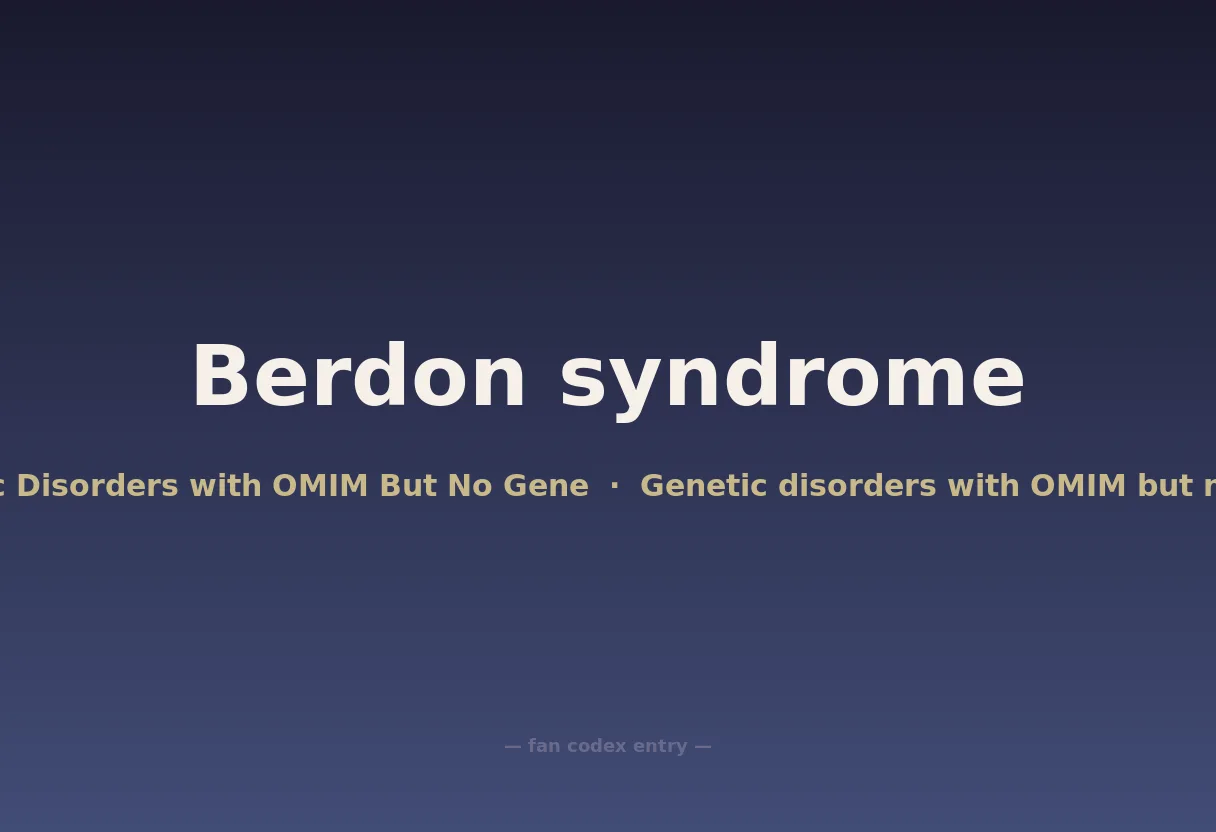 Berdon syndrome