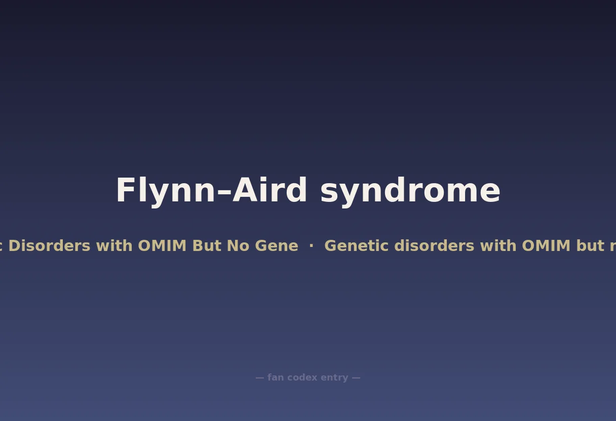 Flynn–Aird syndrome