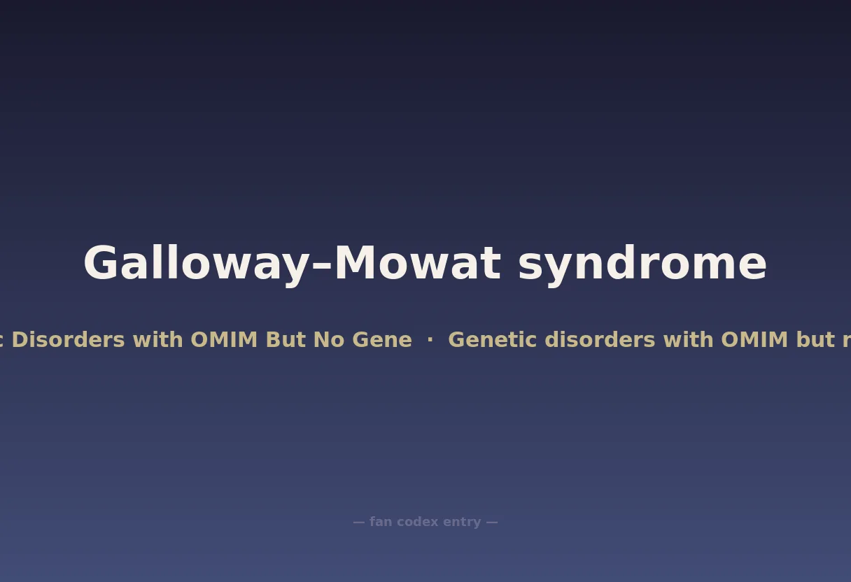 Galloway–Mowat syndrome
