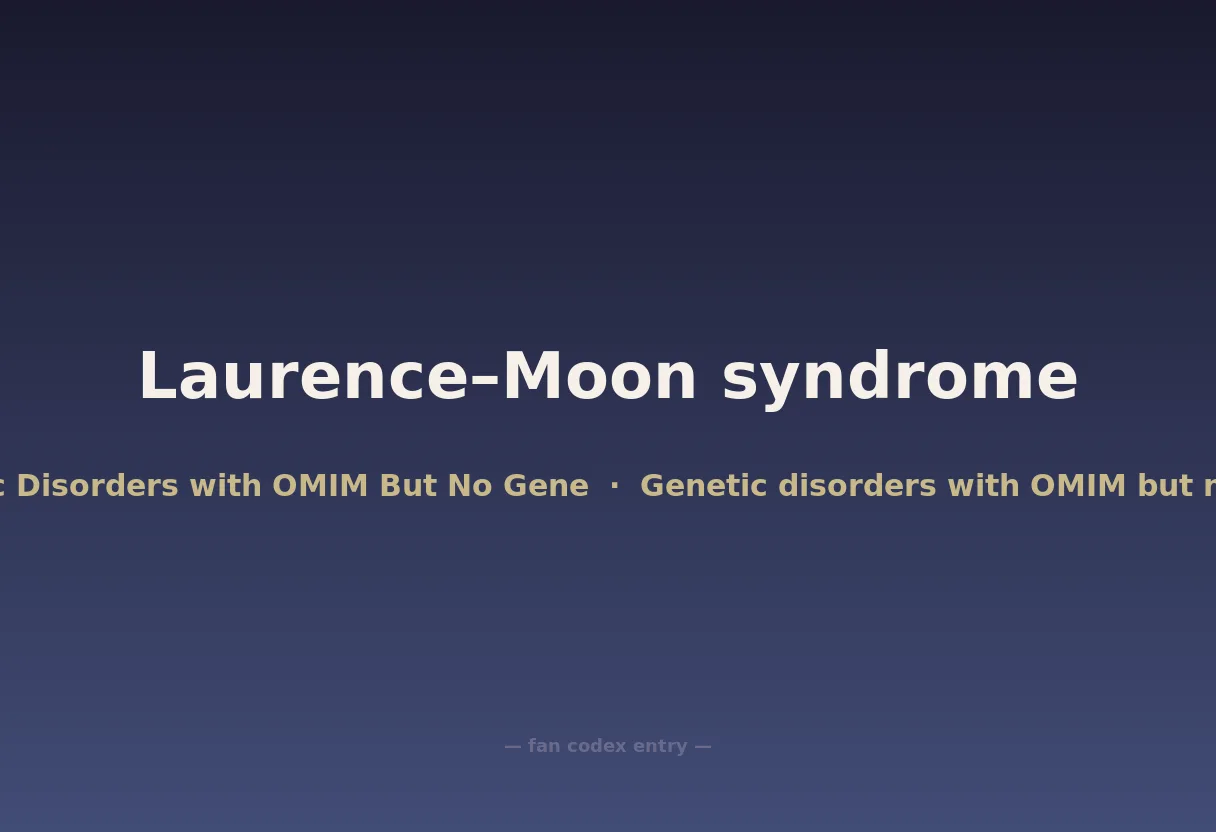 Laurence–Moon syndrome