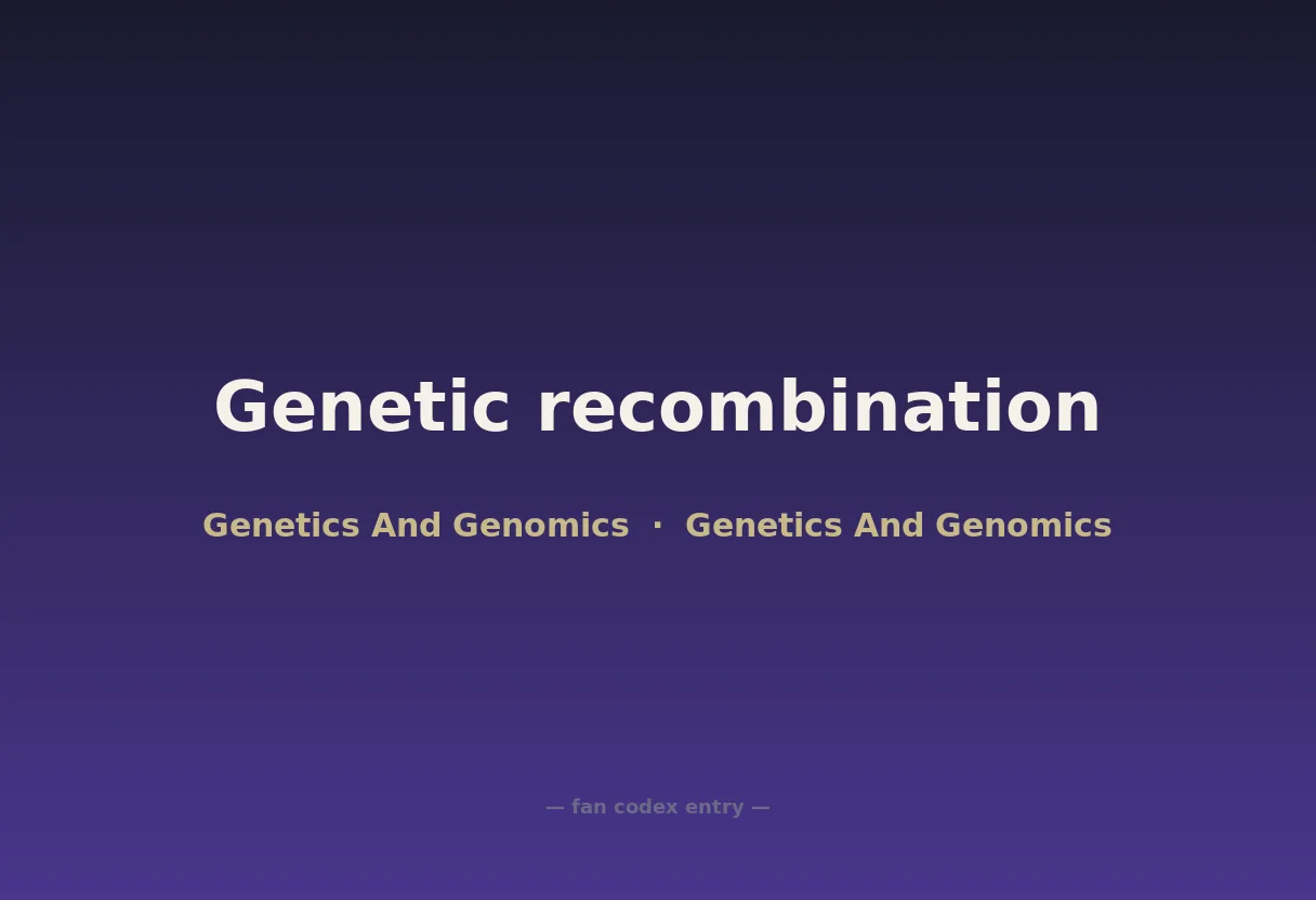 Genetic recombination