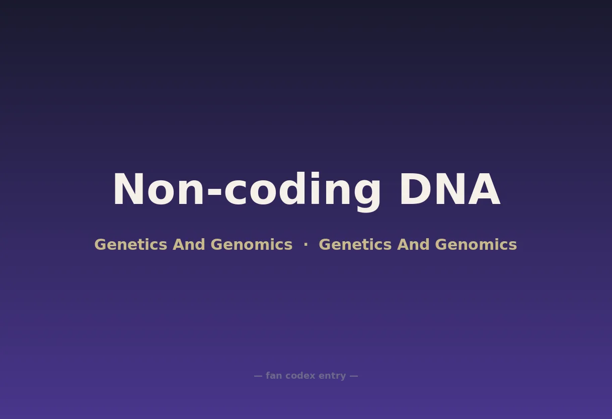 Non-coding DNA