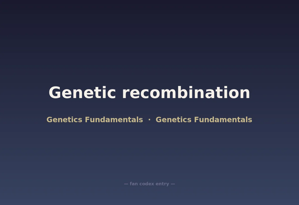 Genetic recombination