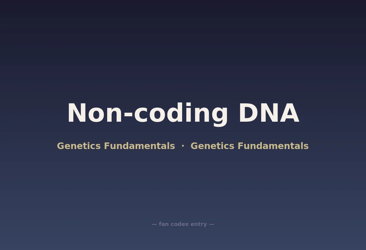 Non-coding DNA