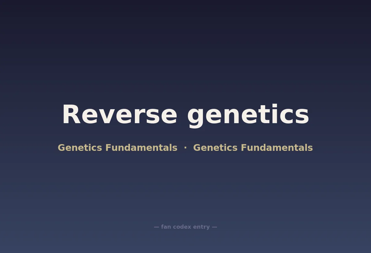 Reverse genetics