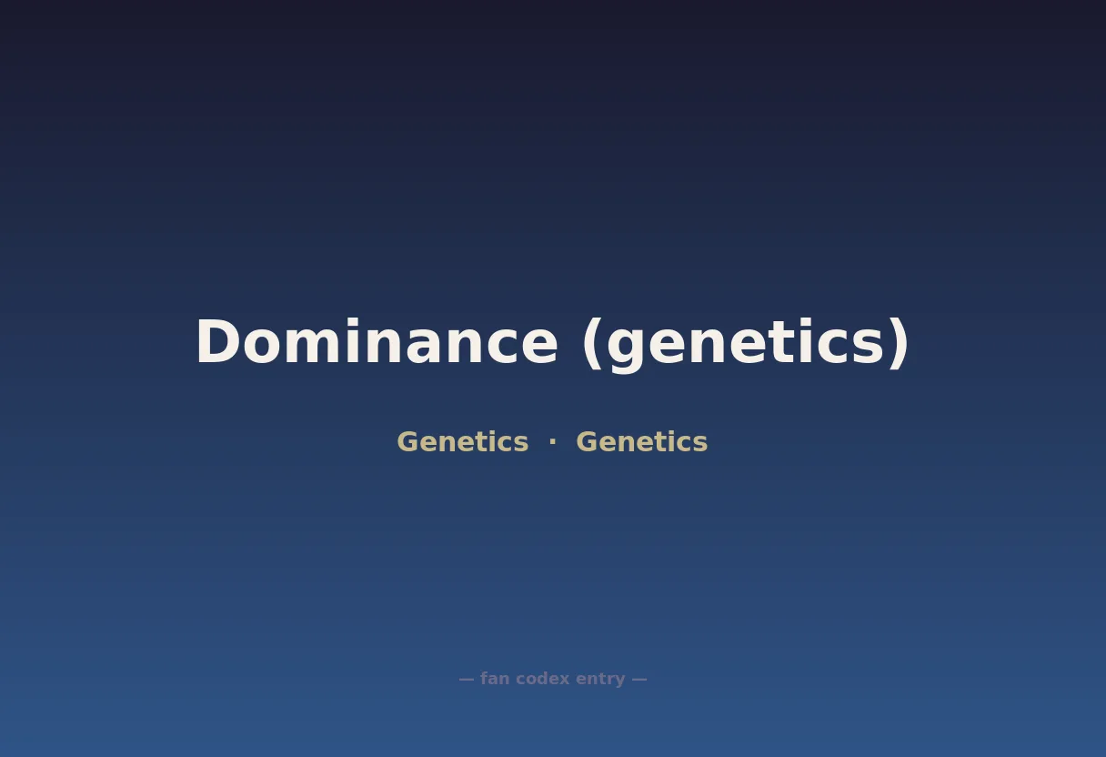 Dominance (genetics)