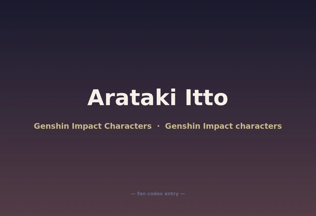 Arataki Itto